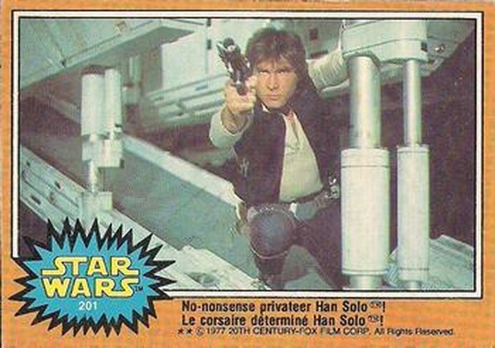 #201 No-nonsense privateer Han Solo! - 1977 O-Pee-Chee Star Wars
