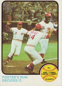 #202 N.L. Playoffs - Foster's Run Decides It - Cincinnati Reds / Pittsburgh Pirates - 1973 Topps Baseball
