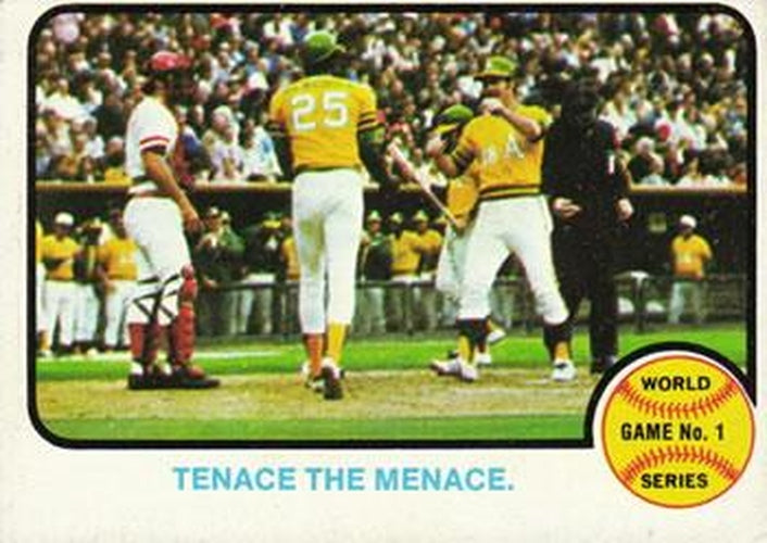 #203 World Series Game No. 1 - Tenace the Menace - Oakland Athletics / Cincinnati Reds - 1973 Topps Baseball