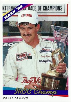 #203 IROC Champ - Davey Allison - Robert Yates Racing - 1994 Maxx Racing
