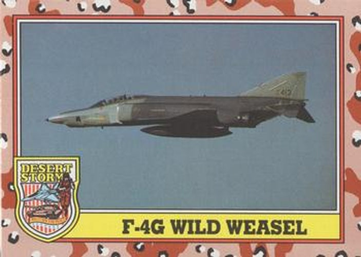 #204 F-4G Wild Weasel - 1991 Topps Desert Storm