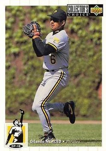 #204 Orlando Merced - Pittsburgh Pirates - 1994 Collector's Choice Baseball