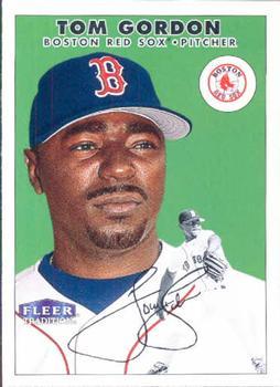 #204 Tom Gordon - Boston Red Sox - 2000 Fleer Tradition Baseball