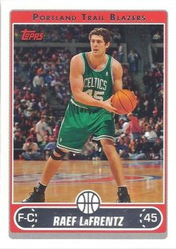 #205 Raef LaFrentz - Portland Trail Blazers - 2006-07 Topps Basketball