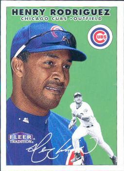 #205 Henry Rodriguez - Chicago Cubs - 2000 Fleer Tradition Baseball