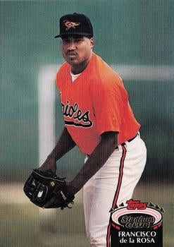 #61 Francisco de la Rosa - Baltimore Orioles - 1992 Stadium Club Baseball
