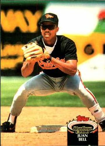 #835 Juan Bell - Baltimore Orioles - 1992 Stadium Club Baseball