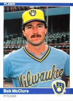 #206 Bob McClure - Milwaukee Brewers - 1984 Fleer Baseball