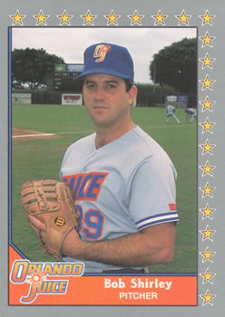 #207 Bob Shirley - Orlando Juice - 1990 Pacific Senior League Baseball