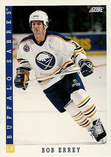 #208 Bob Errey - Buffalo Sabres - 1993-94 Score Canadian Hockey