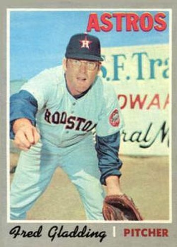 #208 Fred Gladding - Houston Astros - 1970 Topps Baseball