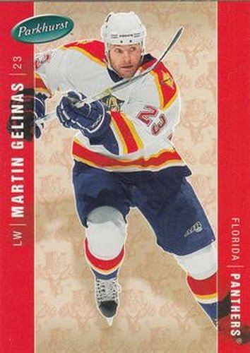 #209 Martin Gelinas - Florida Panthers - 2005-06 Parkhurst Hockey