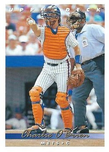 #209 Charlie O'Brien - New York Mets - 1993 Upper Deck Baseball