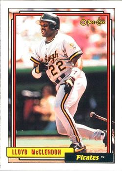 #209 Lloyd McClendon - Pittsburgh Pirates - 1992 O-Pee-Chee Baseball