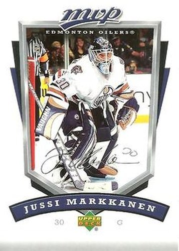 #120 Jussi Markkanen - Edmonton Oilers - 2006-07 Upper Deck MVP Hockey