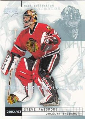 #20 Steve Passmore / Jocelyn Thibault - Chicago Blackhawks - 2002-03 Upper Deck Mask Collection Hockey