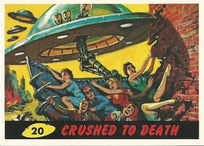 #20 Crushed to Death - 1994 Topps Mars Attacks