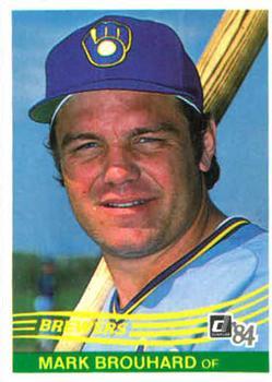 #211 Mark Brouhard - Milwaukee Brewers - 1984 Donruss Baseball