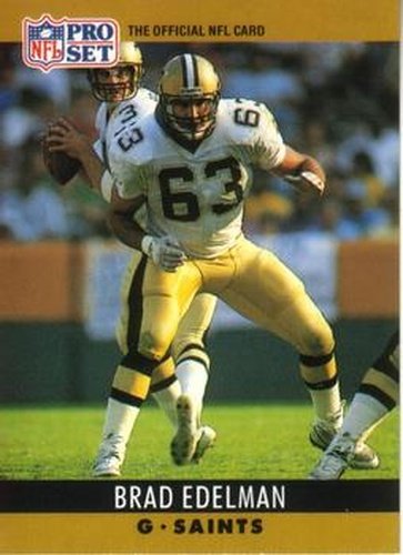 211 Brad Edelman - New Orleans Saints - 1990 Pro Set Football