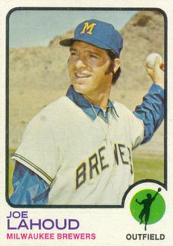 #212 Joe Lahoud - Milwaukee Brewers - 1973 Topps Baseball