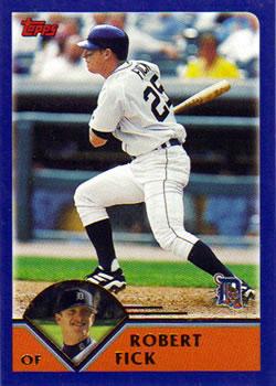 #212 Robert Fick - Detroit Tigers - 2003 Topps Baseball