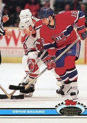 #213 Denis Savard - Montreal Canadiens - 1991-92 Stadium Club Hockey