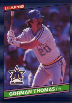 #213 Gorman Thomas - Seattle Mariners - 1986 Leaf Baseball