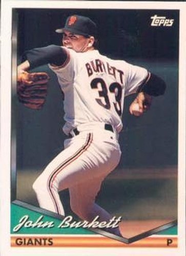 #213 John Burkett - San Francisco Giants - 1994 Topps Baseball