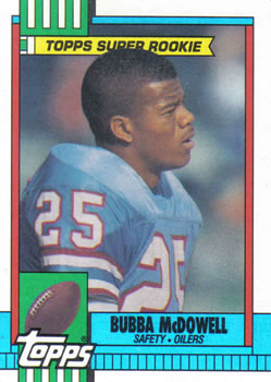 #213 Bubba McDowell - Houston Oilers - 1990 Topps Football