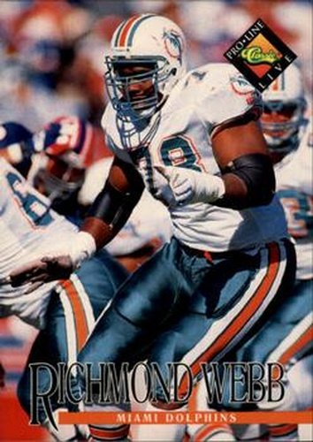 #213 Richmond Webb - Miami Dolphins - 1994 Pro Line Live Football