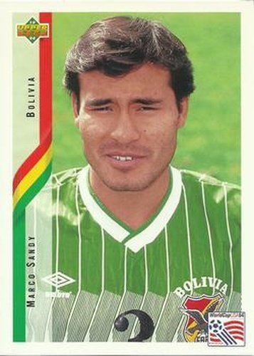 #216 Marco Sandy - Bolivia - 1994 Upper Deck World Cup Contenders English/Spanish Soccer