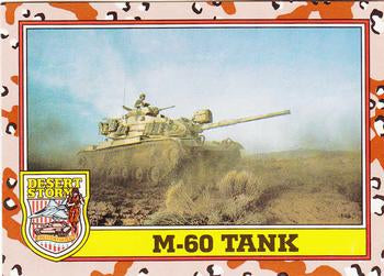 #218 M-60 Tank - 1991 Topps Desert Storm