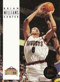 #218 Brian Williams - Denver Nuggets - 1993-94 SkyBox Premium Basketball