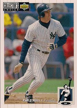 #218 Paul O'Neill - New York Yankees - 1994 Collector's Choice Baseball