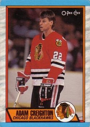 #218 Adam Creighton - Chicago Blackhawks - 1989-90 O-Pee-Chee Hockey