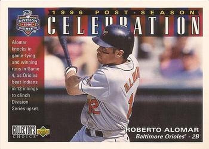 #219 Roberto Alomar - Baltimore Orioles - 1997 Collector's Choice Baseball