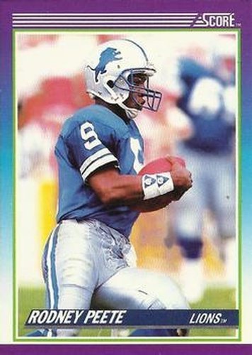 #219 Rodney Peete - Detroit Lions - 1990 Score Football