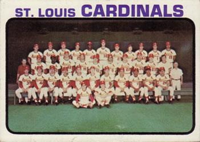 #219 St. Louis Cardinals - St. Louis Cardinals - 1973 Topps Baseball