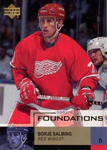 #21 Borje Salming - Detroit Red Wings - 2002-03 Upper Deck Foundations Hockey