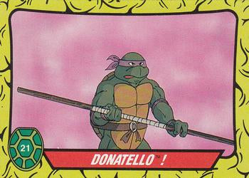 #21 Donatello! - 1989 O-Pee-Chee Teenage Mutant Ninja Turtles
