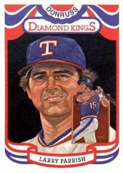 #21a Larry Parrish - Texas Rangers - 1984 Donruss Baseball