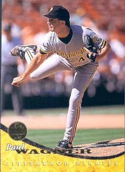 #220 Paul Wagner - Pittsburgh Pirates - 1994 Leaf Baseball