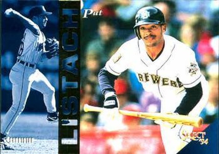 #220 Pat Listach - Milwaukee Brewers - 1994 Select Baseball