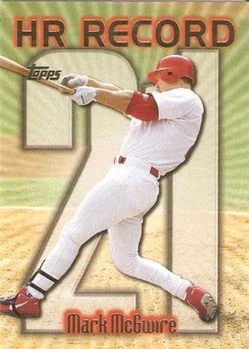 #220u Mark McGwire - VAR: HR 21 - St. Louis Cardinals - 1999 Topps Baseball