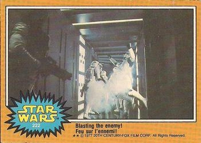 #222 Blasting the enemy! - 1977 O-Pee-Chee Star Wars
