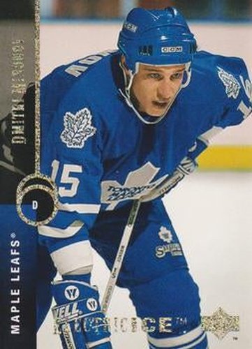 #222 Dmitri Mironov - Toronto Maple Leafs - 1994-95 Upper Deck Hockey - Electric Ice