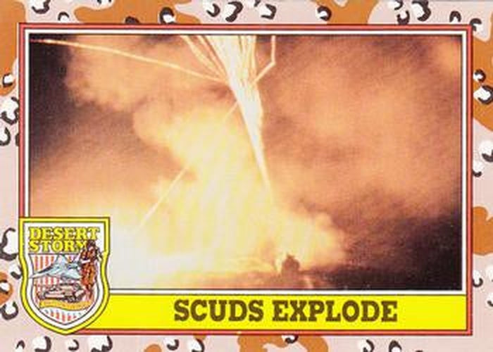 #223 SCUDs Explode - 1991 Topps Desert Storm