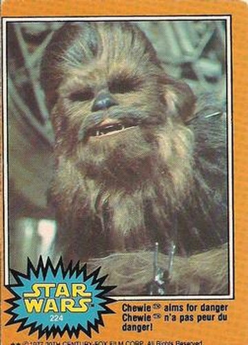 #224 Chewie aims for danger! - 1977 O-Pee-Chee Star Wars
