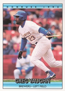 #224 Greg Vaughn - Milwaukee Brewers - 1992 Donruss Baseball