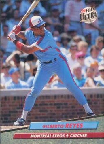 #225 Gilberto Reyes - Montreal Expos - 1992 Ultra Baseball